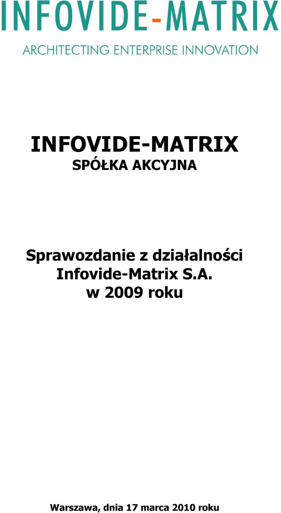 Infovide-Matrix S.A.