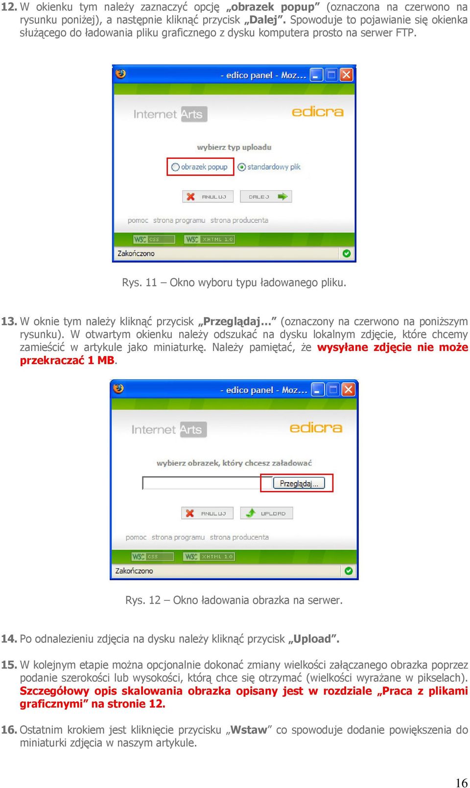 W oknie tym należy kliknąć przycisk Przeglądaj (oznaczony na czerwono na poniższym rysunku).