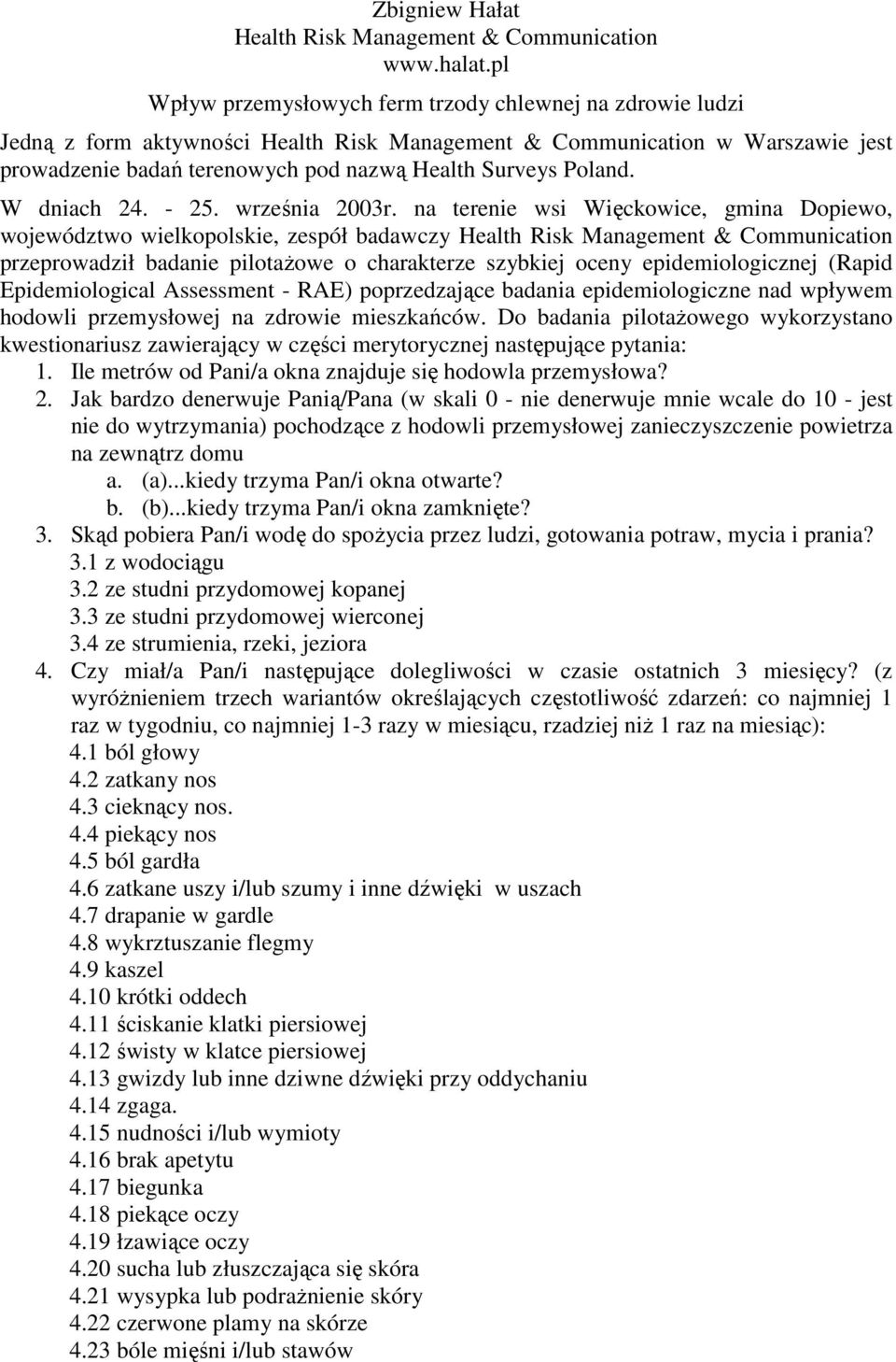 W dniach 24. - 25. września 2003r.