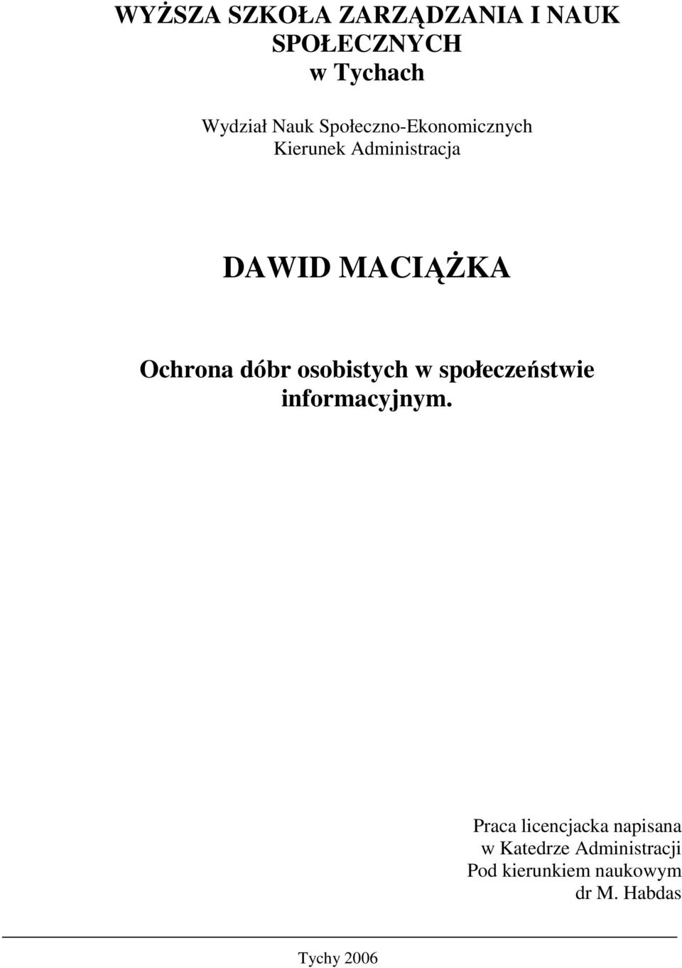 dóbr osobistych w społeczeństwie informacyjnym.