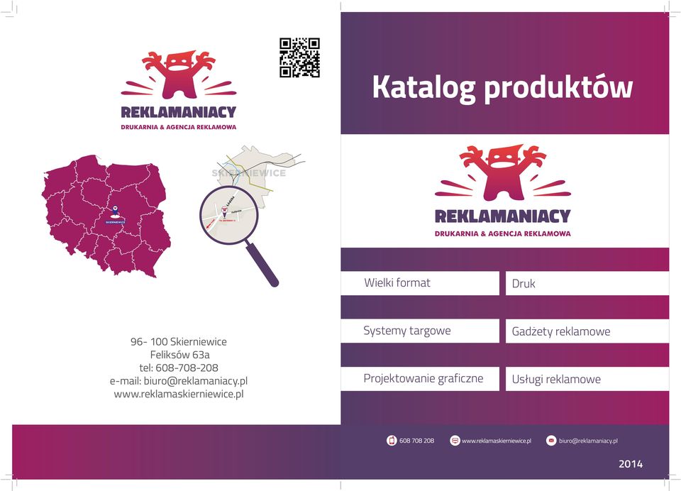 e-mail: biuro@reklamaniacy.pl www.reklamaskierniewice.