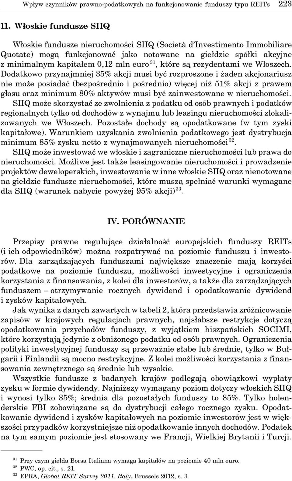 31, które sa rezydentami we Włoszech.