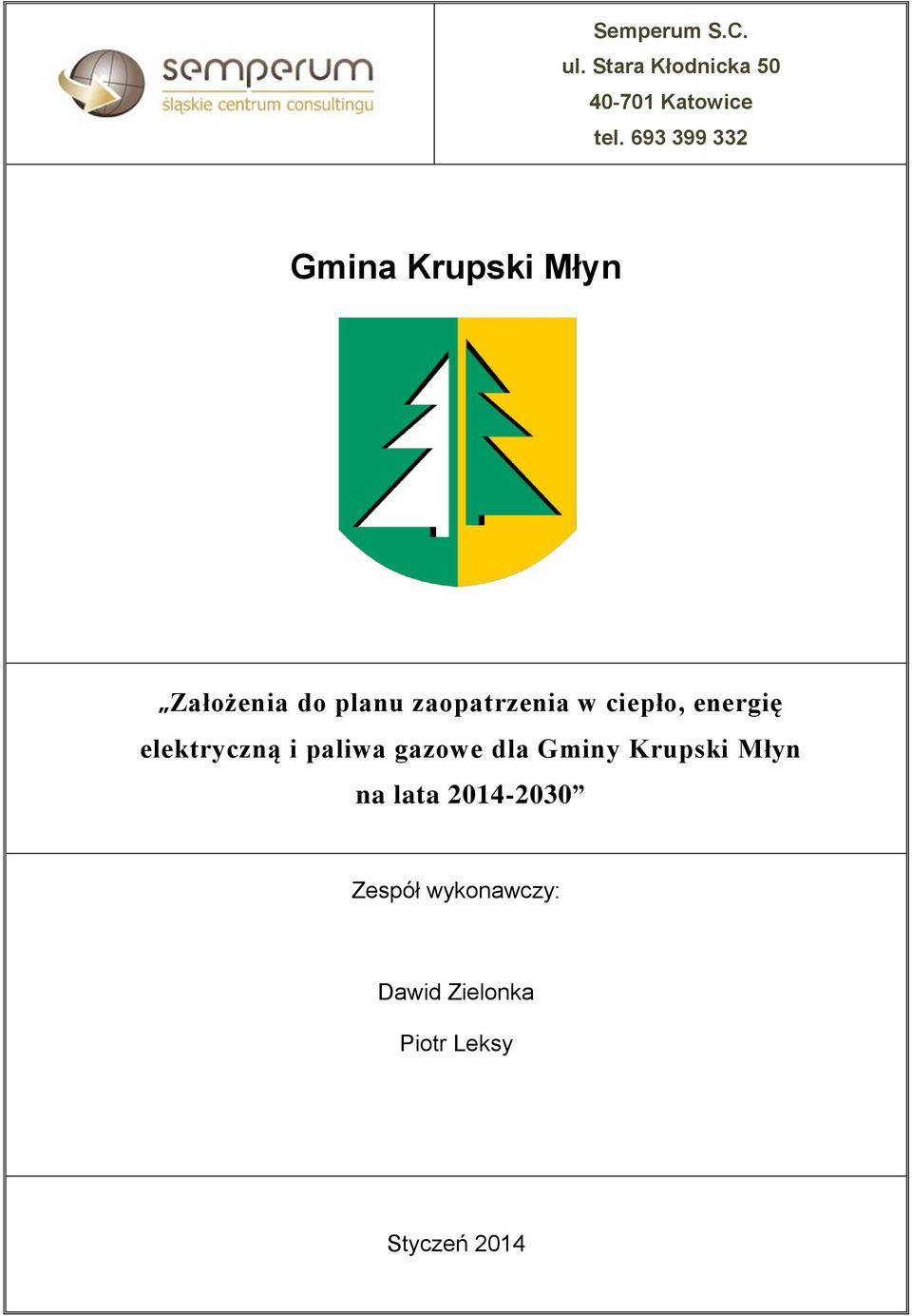 ciepło, energię elektryczną i paliwa gazowe dla Gminy Krupski Młyn