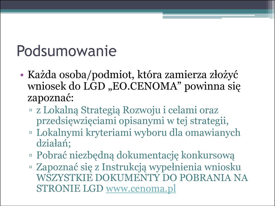 opisanymi w tej strategii, Lokalnymi kryteriami wyboru dla omawianych działań; Pobrać niezbędną