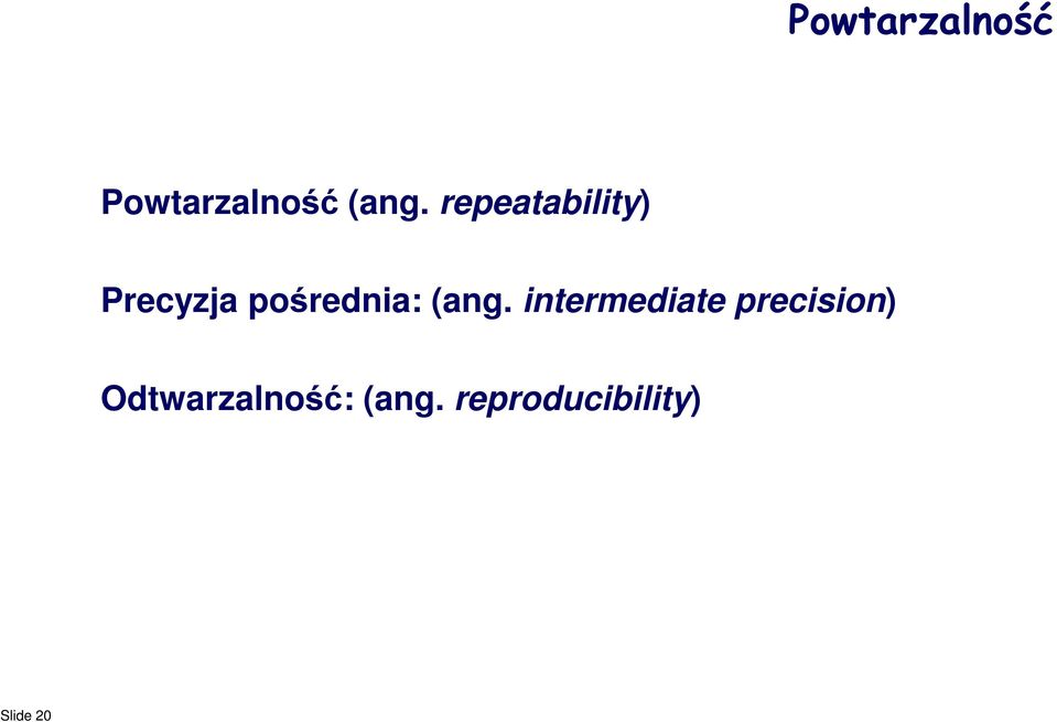 (ang. intermediate precision)