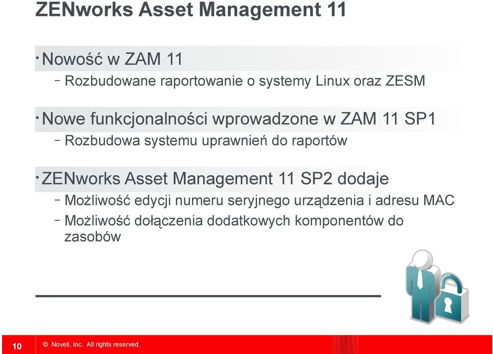 uprawnień do raportów ZENworks Asset Management 11 SP2 dodaje Możliwość edycji
