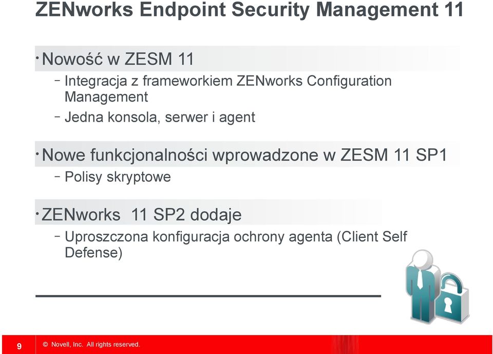 agent Nowe funkcjonalności wprowadzone w ZESM 11 SP1 Polisy skryptowe