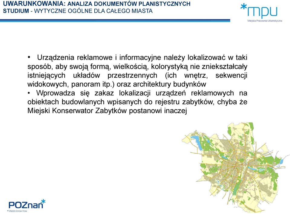 układów przestrzennych (ich wnętrz, sekwencji widokowych, panoram itp.