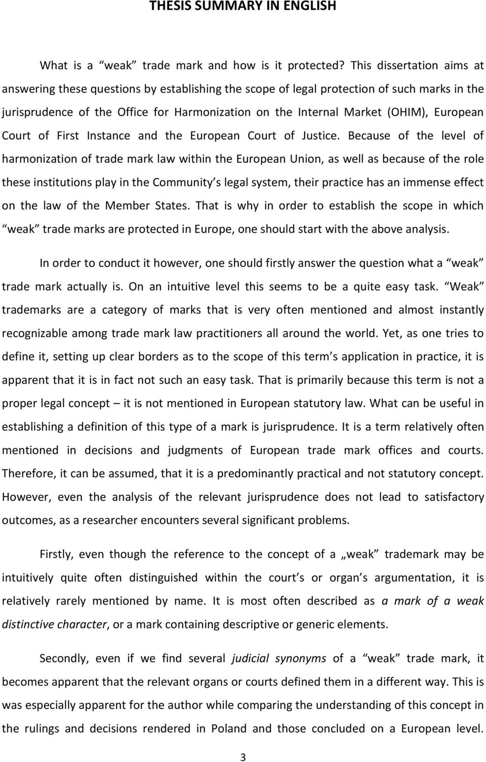 European Court of First Instance and the European Court of Justice.