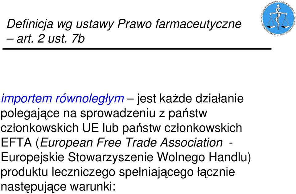 członkowskich UE lub państw członkowskich EFTA (European Free Trade Association