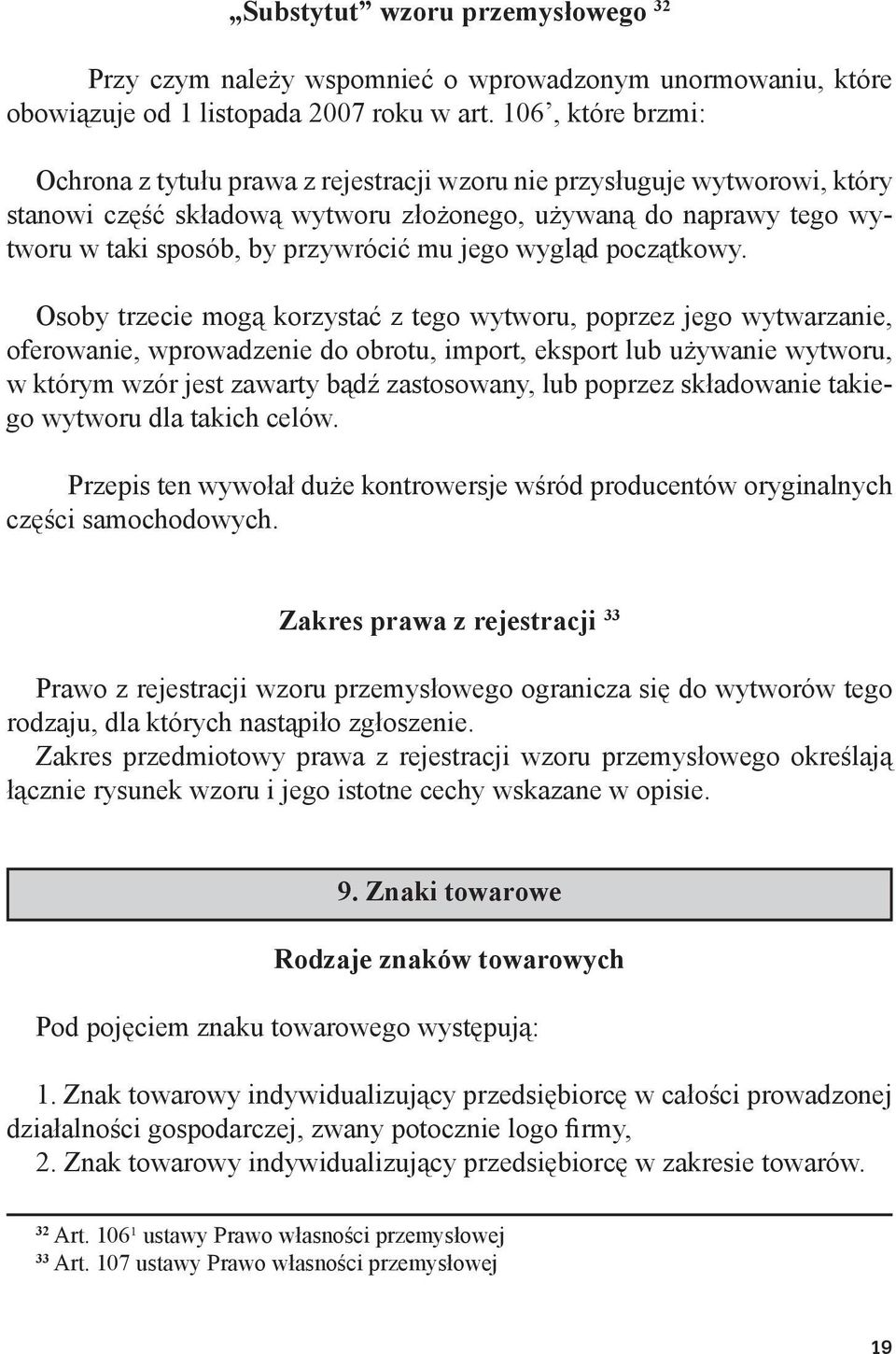 jego wygląd początkowy.