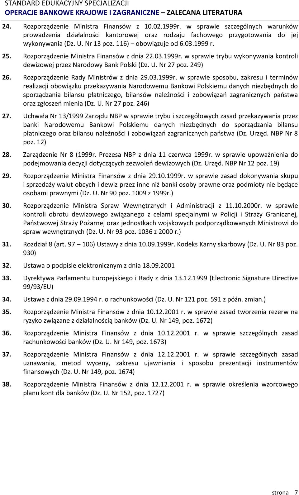 Rozporządzenie Rady Ministrów z dnia 29.03.1999r.