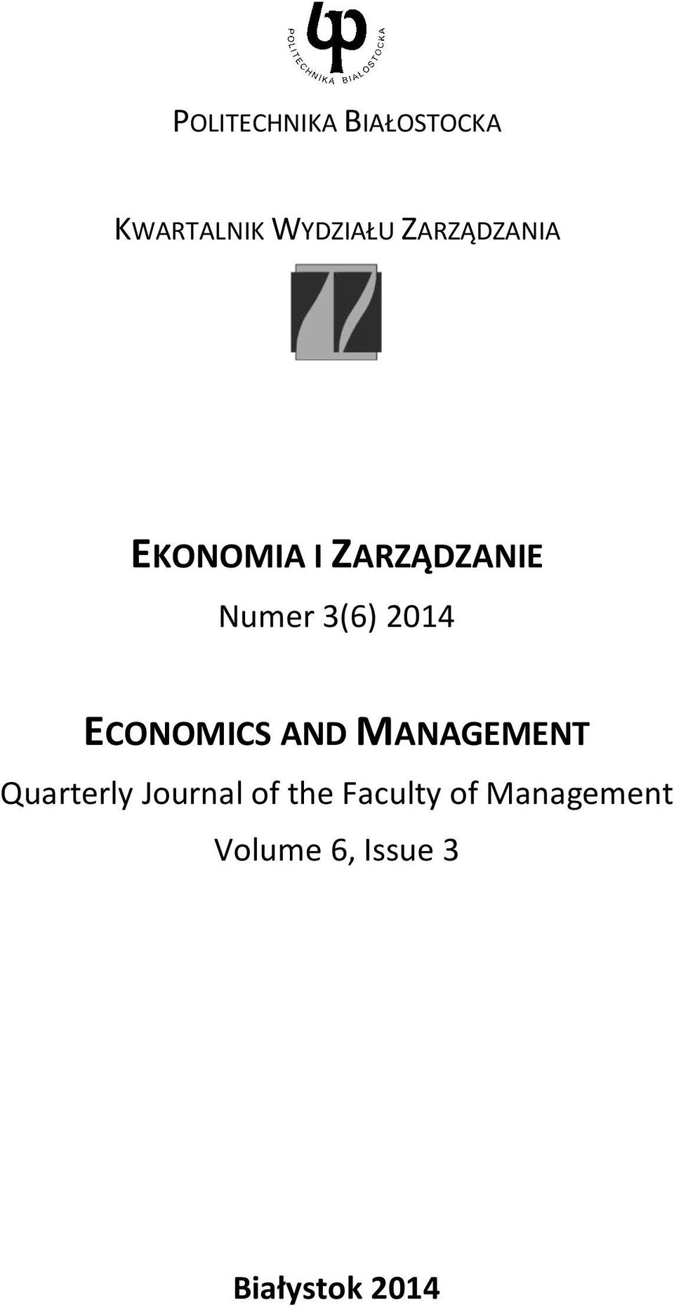 2014 ECONOMICS AND MANAGEMENT Quarterly Journal