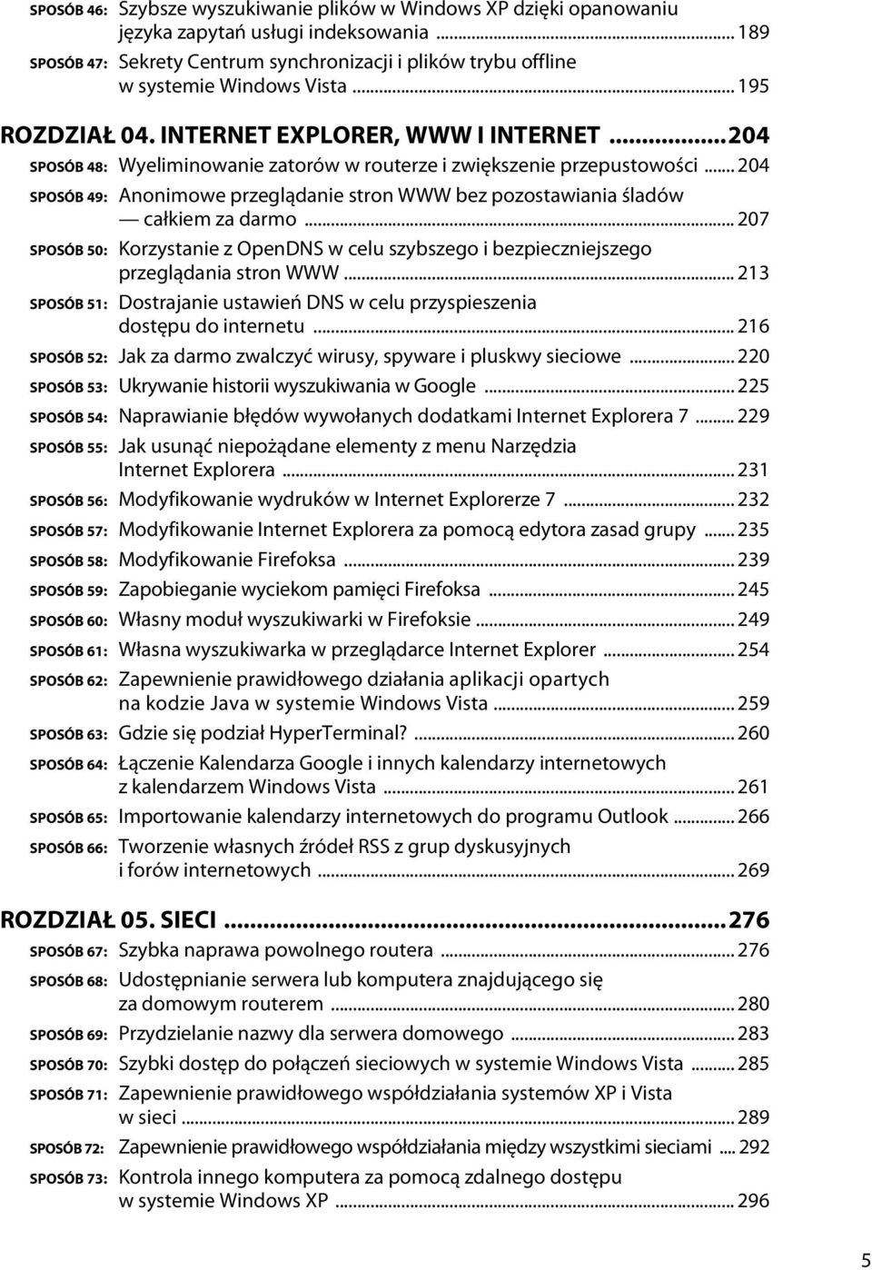 ..204 SPOSÓB 48: SPOSÓB 49: SPOSÓB 50: SPOSÓB 51: SPOSÓB 52: SPOSÓB 53: SPOSÓB 54: SPOSÓB 55: SPOSÓB 56: SPOSÓB 57: SPOSÓB 58: SPOSÓB 59: SPOSÓB 60: SPOSÓB 61: SPOSÓB 62: SPOSÓB 63: SPOSÓB 64: SPOSÓB