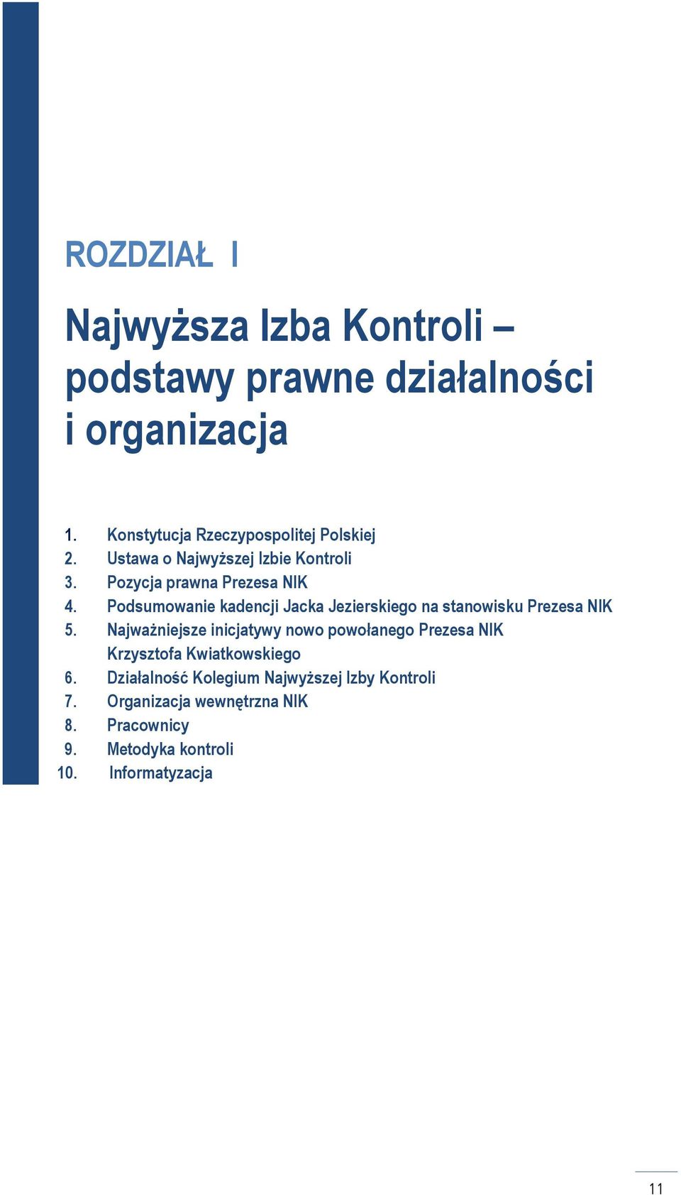 Podsumowanie kadencji Jacka Jezierskiego na stanowisku Prezesa NIK 5.