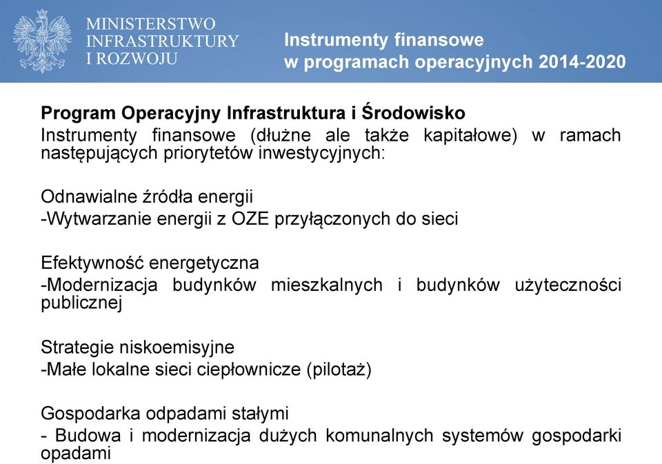 Instrumenty finansowe Efektywność energetyczna - Modernizacja budynków mieszkalnych i budynków użyteczności publicznej Strategie