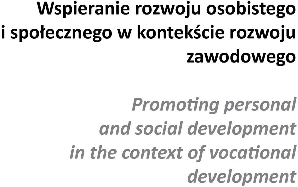 zawodowego Promoting personal and