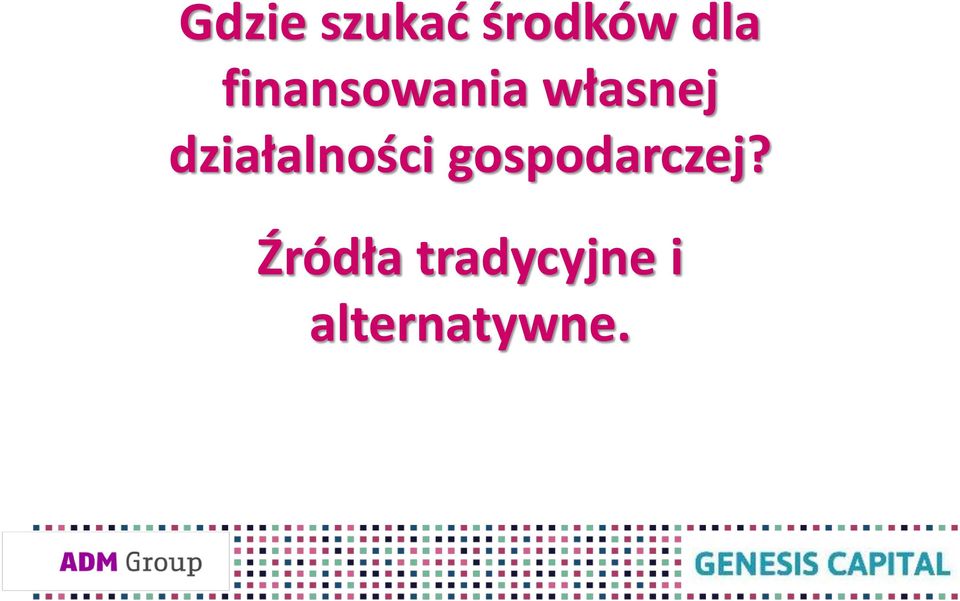 działalności gospodarczej?