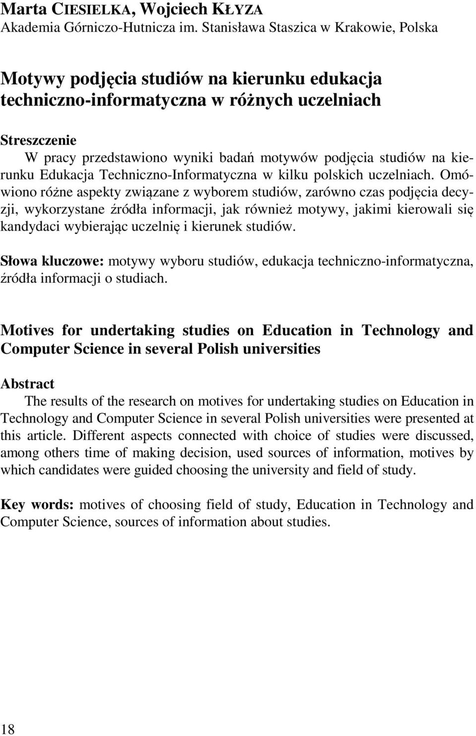 studiów na kierunku Edukacja Techniczno-Informatyczna w kilku polskich uczelniach.