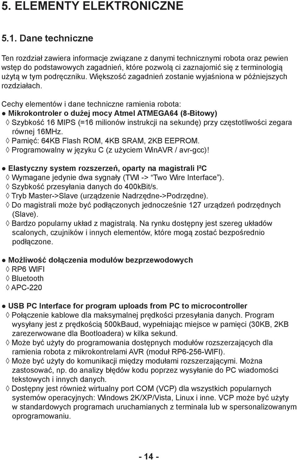 podręczniku. Większość zagadnień zostanie wyjaśniona w późniejszych rozdziałach.