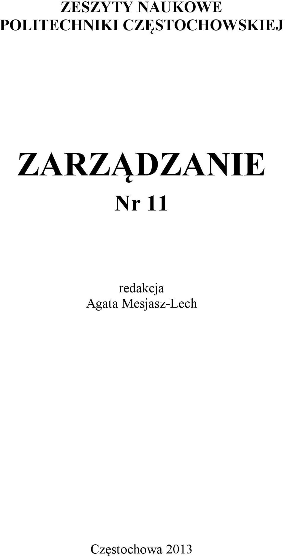 CZĘSTOCHOWSKIEJ ZARZĄDZANIE