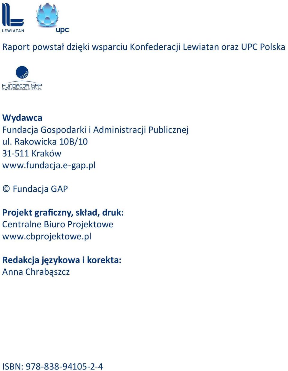 e-gap.pl Fundacja GAP Projekt graficzny, skład, druk: Centralne Biuro Projektowe www.