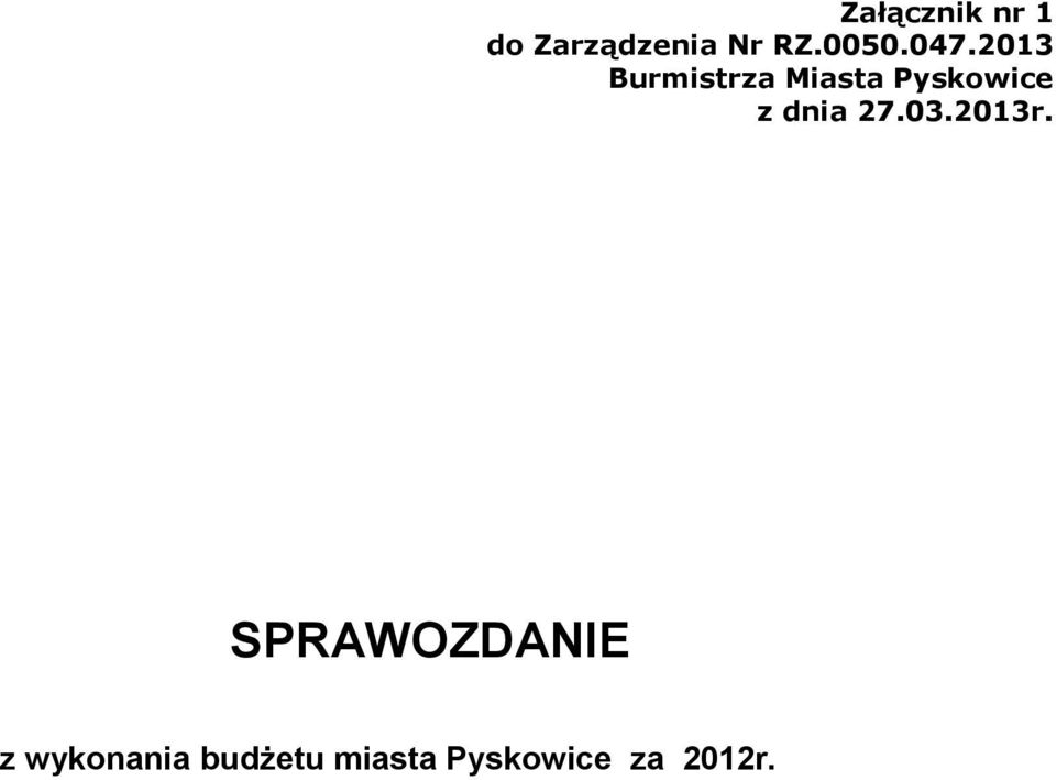 2013 Burmistrza Miasta Pyskowice z