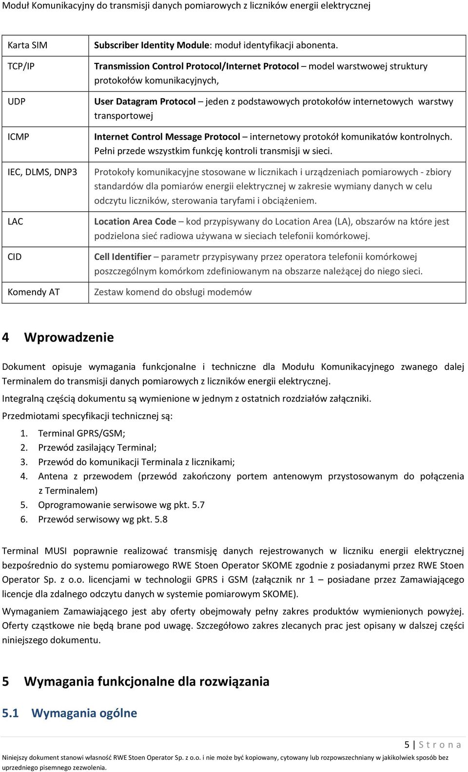 Internet Control Message Protocol internetowy protokół komunikatów kontrolnych. Pełni przede wszystkim funkcję kontroli transmisji w sieci.