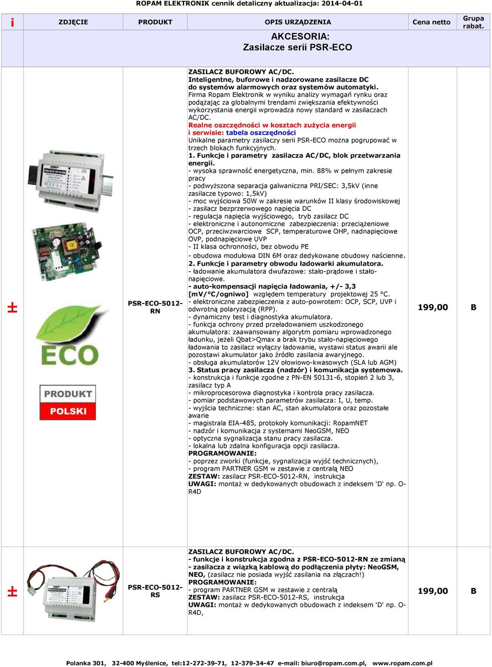 Realne oszczędności w kosztach zużycia energii i serwisie: tabela oszczędności Unikalne parametry zasilaczy serii PSR-ECO można pogrupować w trzech blokach funkcyjnych. 1.