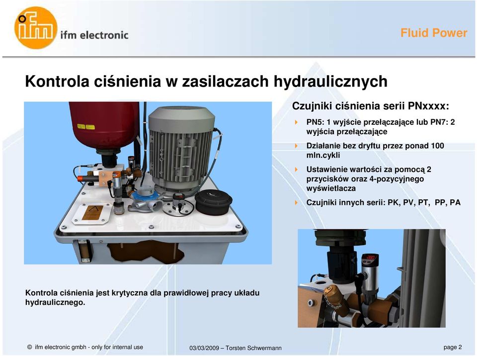 cykli Ustawienie wartości za pomocą 2 przycisków oraz 4-pozycyjnego wyświetlacza Czujniki innych serii: