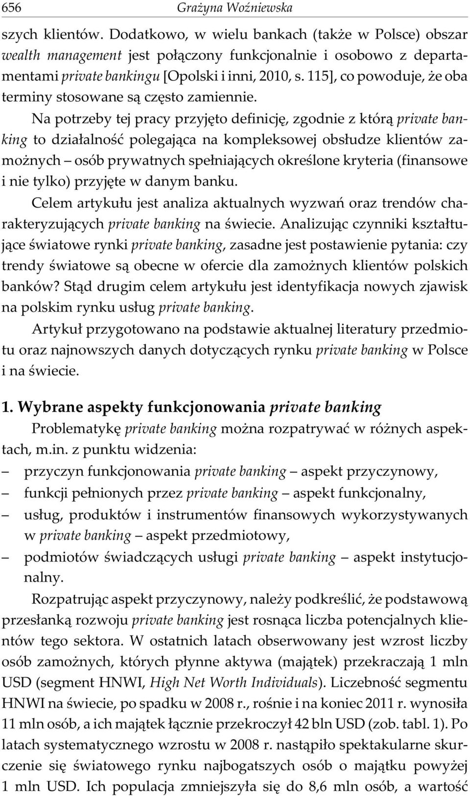 115], co powoduje, e oba terminy stosowane s¹ czêsto zamiennie.