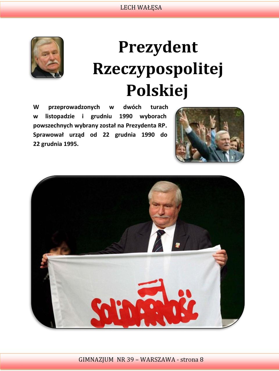 powszechnych wybrany został na Prezydenta RP.