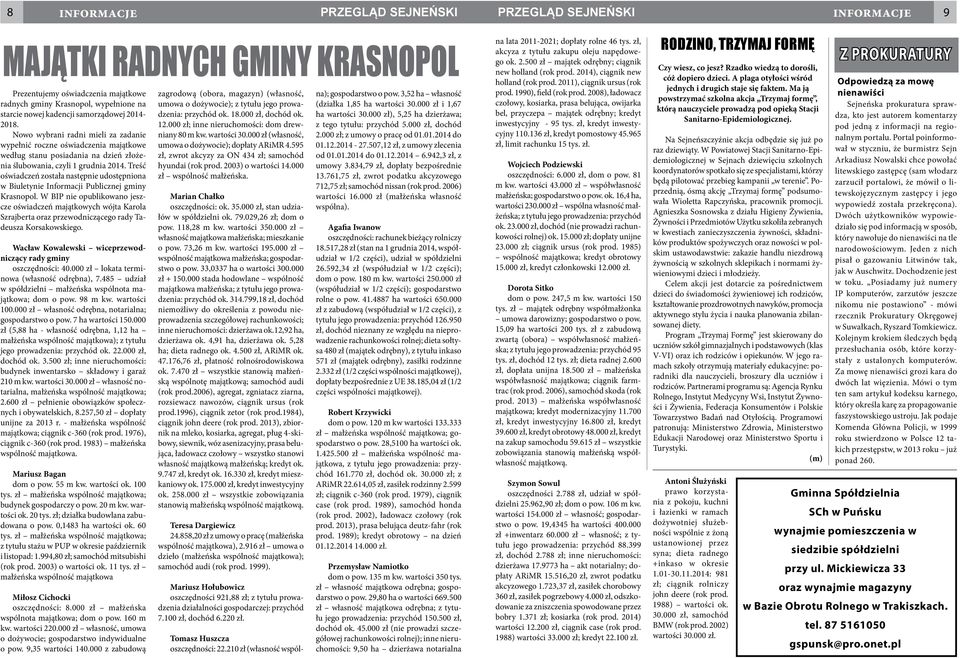 Treść oświadczeń została następnie udostępniona w Biuletynie Informacji Publicznej gminy Krasnopol.