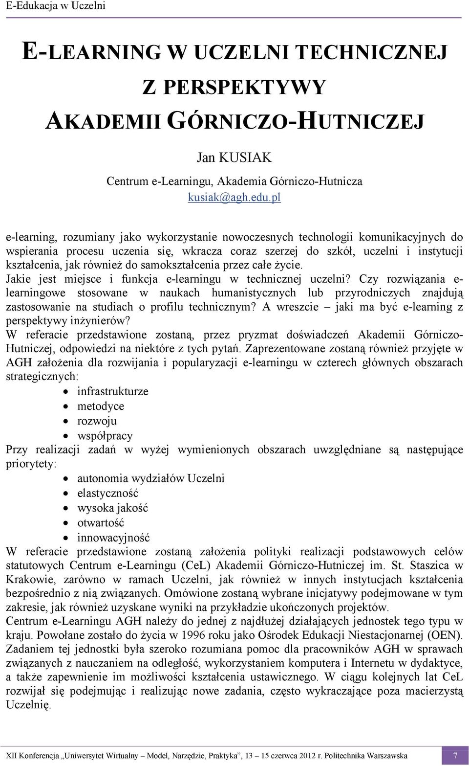 do samokształcenia przez całe życie. Jakie jest miejsce i funkcja e-learningu w technicznej uczelni?