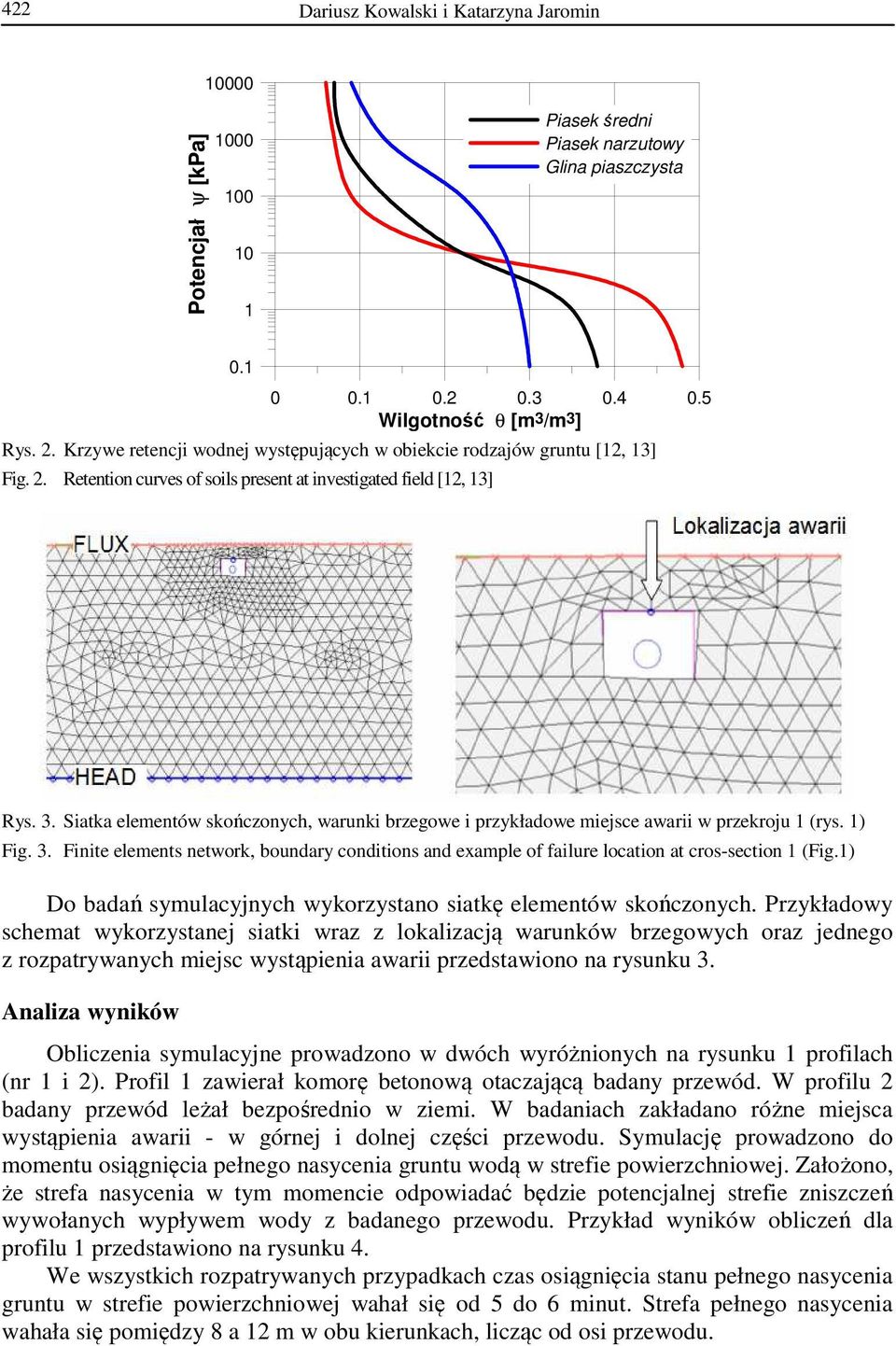 Siatka elementów skończonych, warunki brzegowe i przykładowe miejsce awarii w przekroju 1 (rys. 1) Fig. 3.