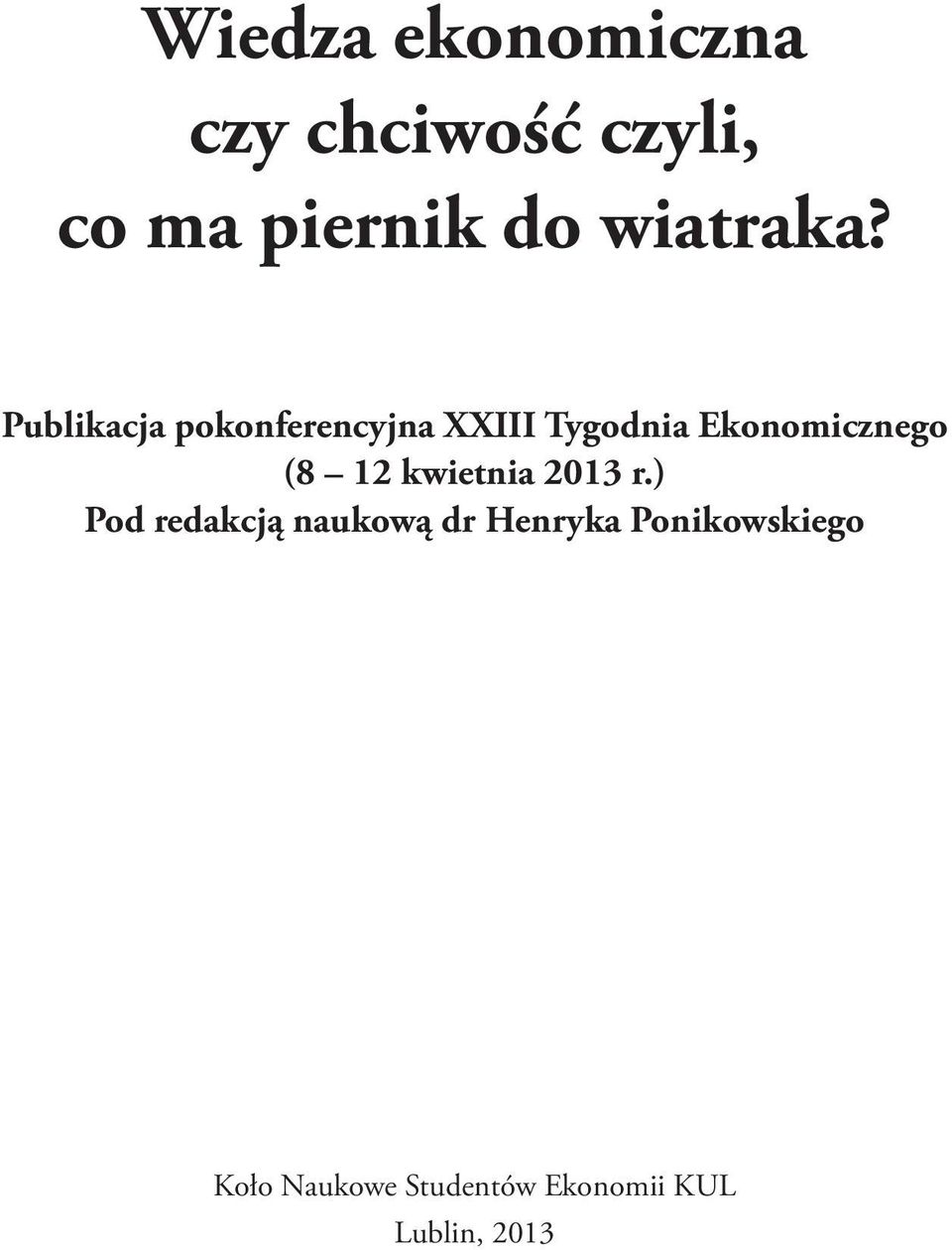 Publikacja pokonferencyjna XXIII Tygodnia Ekonomicznego (8