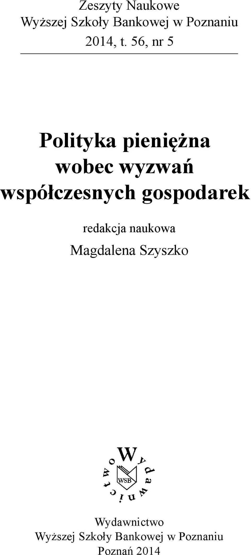 wobec wyzwań otoczeniu współczesnych gospodarek redaktorzy redakcja naukowa naukowi Andrzej