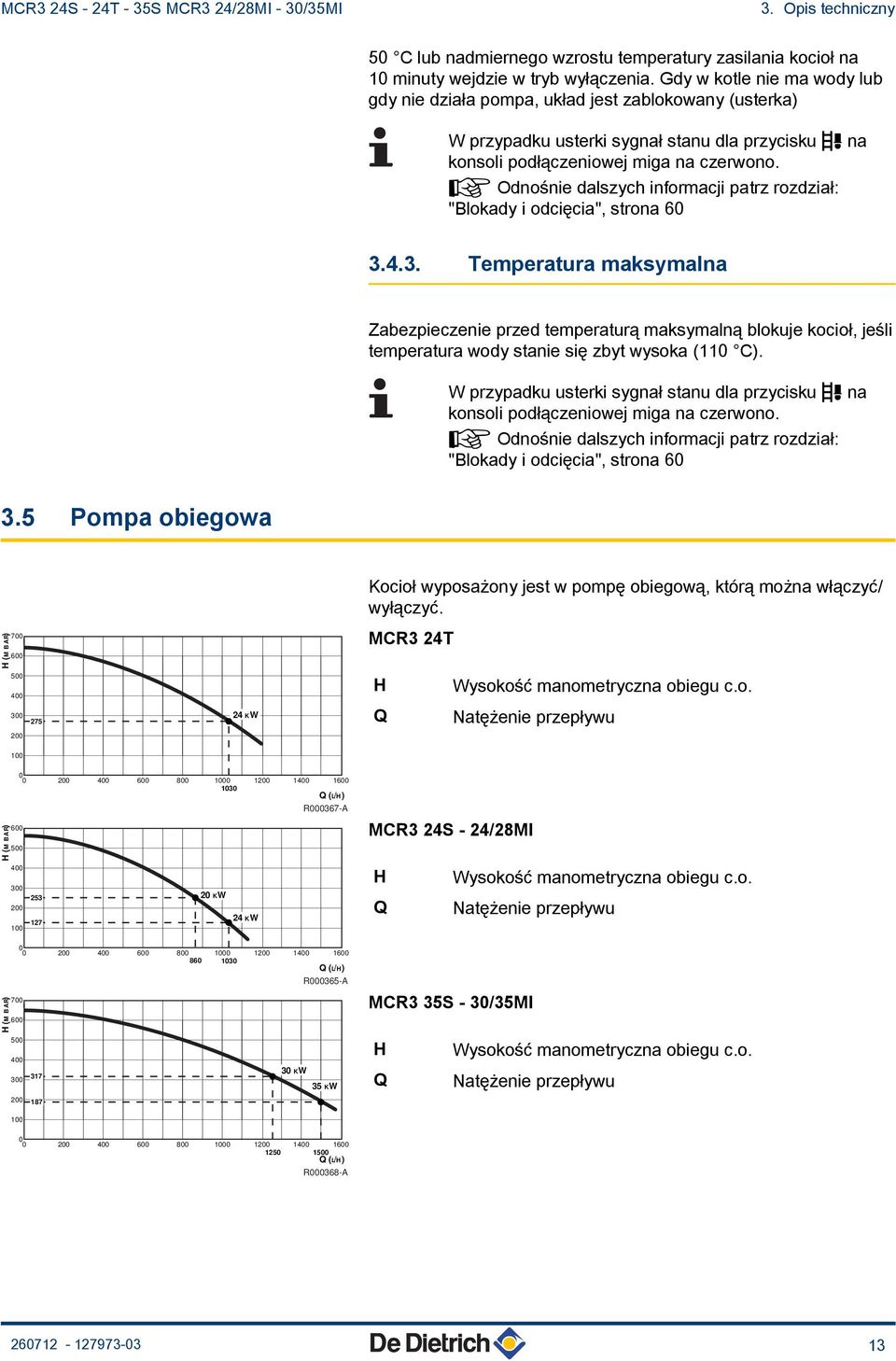 ¼ Odnośnie dalszych informacji patrz rozdział: "Blokady i odcięcia", strona 60 3.