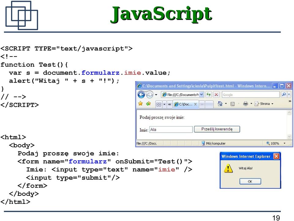 value; alert("witaj " + s + "!