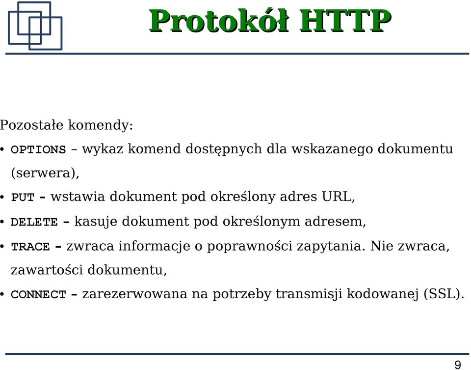 dokument pod określonym adresem, TRACE zwraca informacje o poprawności zapytania.