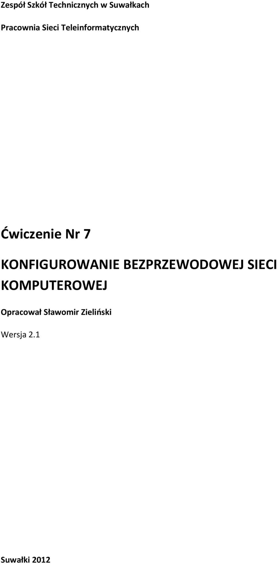 KONFIGUROWANIE BEZPRZEWODOWEJ SIECI