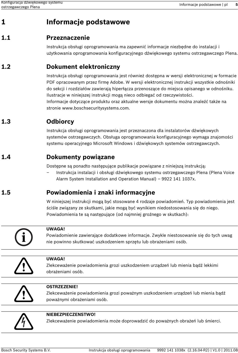 2 Dokument elektroniczny Instrukcja obsługi oprogramowania jest również dostępna w wersji elektronicznej w formacie PDF opracowanym przez firmę Adobe.