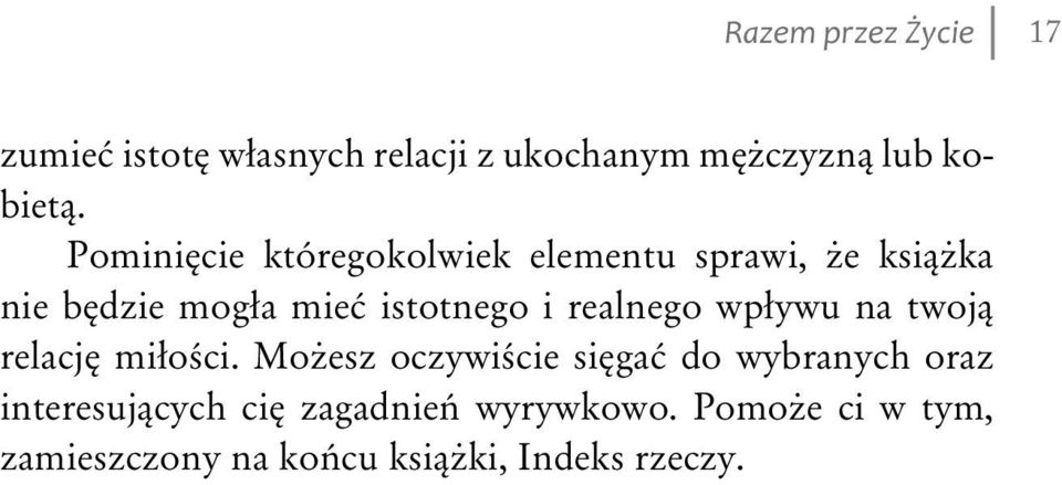 realnego wpływu na twoją relację miłości.