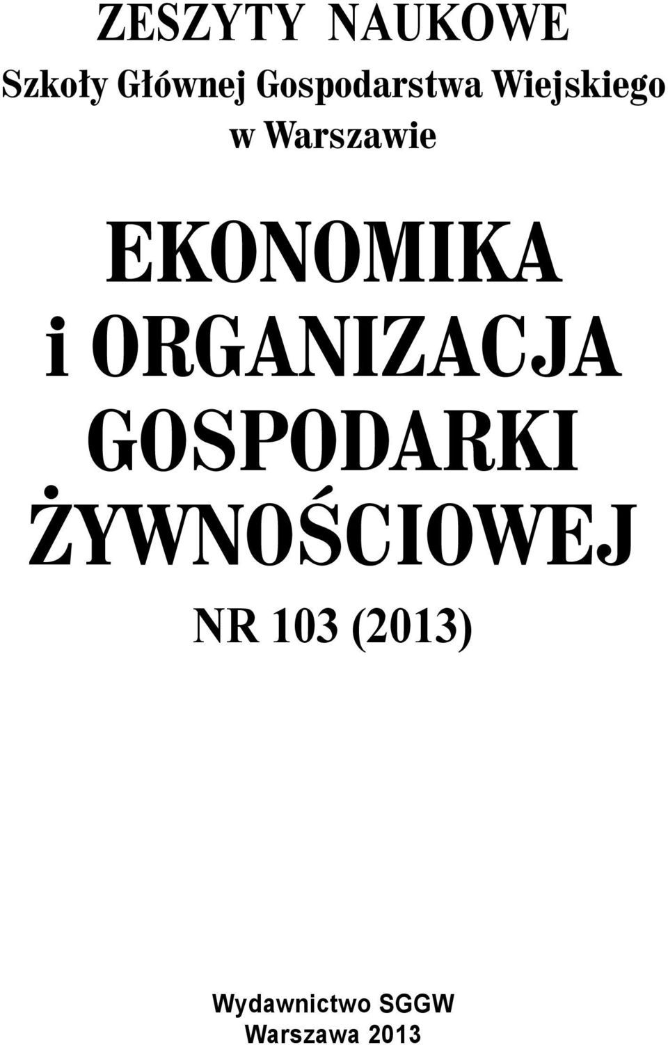 EKONOMIKA i ORGANIZACJA GOSPODARKI