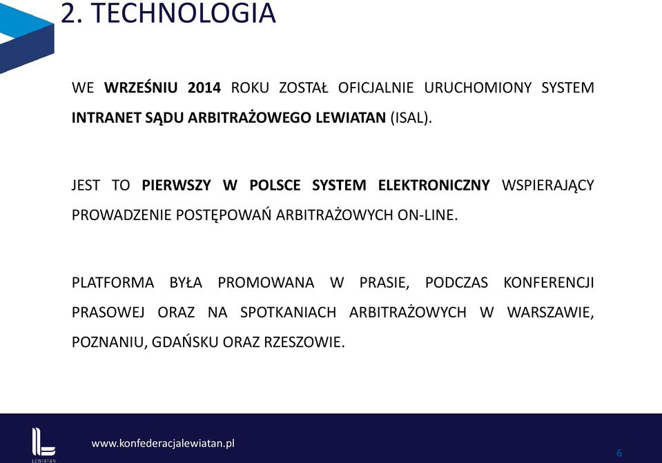 JEST TO PIERWSZY W POLSCE SYSTEM ELEKTRONICZNY WSPIERAJĄCY PROWADZENIE POSTĘPOWAŃ