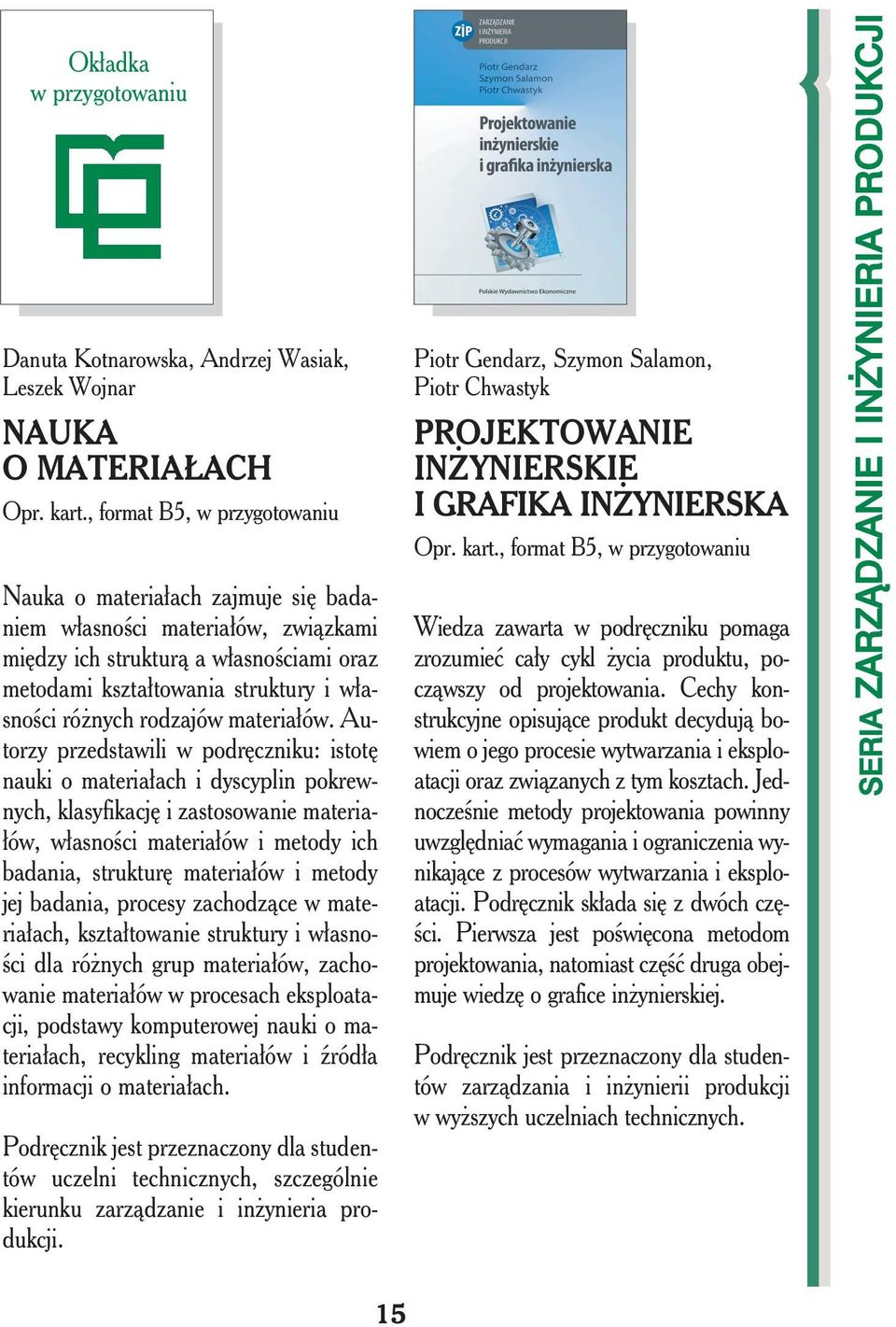 Autorzy przedstawili w podręczniku: istotę nauki o materiałach i dyscyplin pokrewnych, klasyfikację i zastosowanie materiałów, własności materiałów i metody ich badania, strukturę materiałów i metody