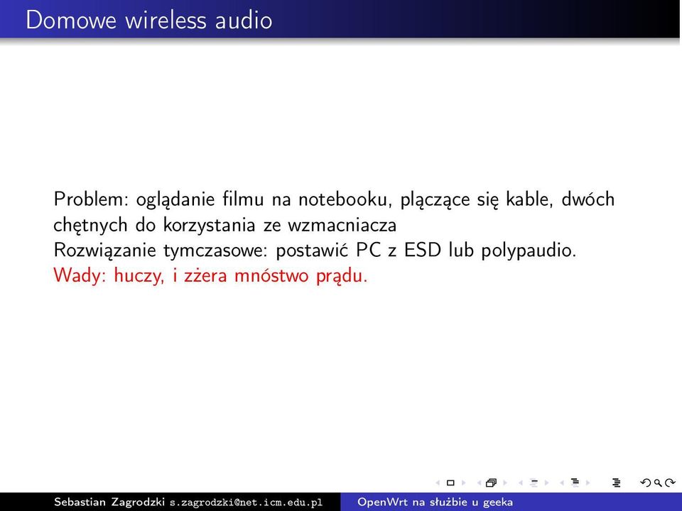 korzystania ze wzmacniacza Rozwiązanie tymczasowe: