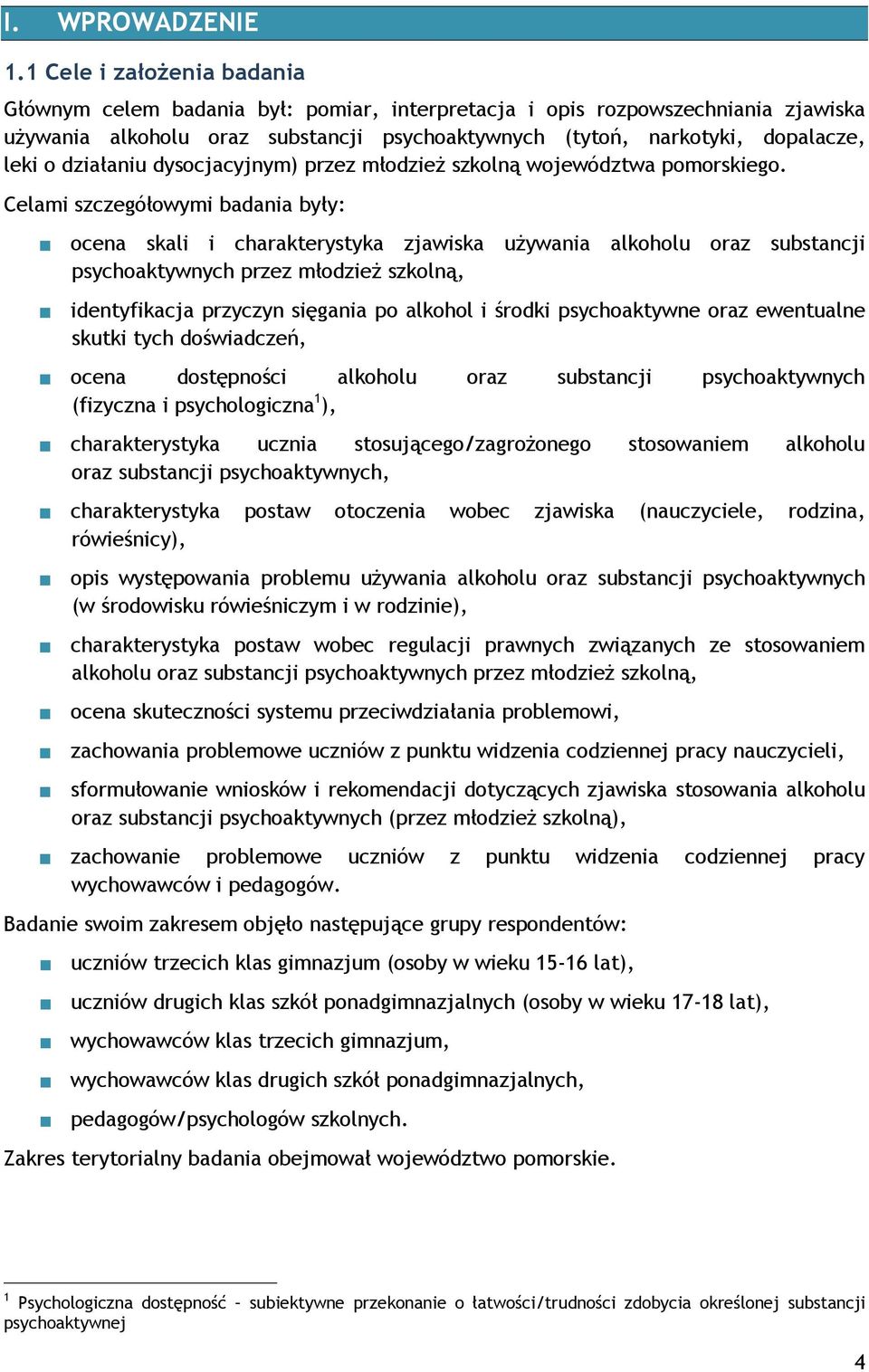 działaniu dysocjacyjnym) przez młodzież szkolną województwa pomorskiego.