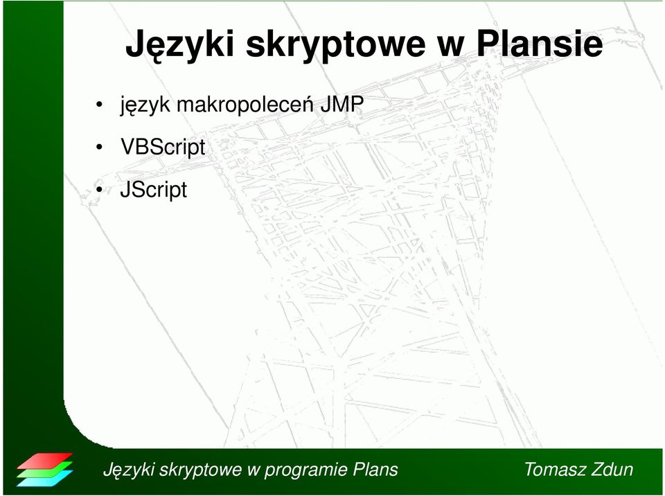 makropoleceń JMP