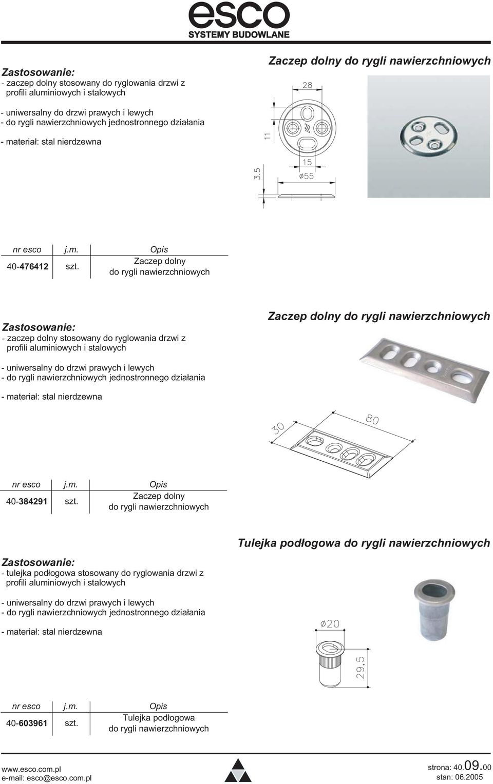 materia³: stal nierdzewna nr esco j.m. Opis 40-384291 szt.